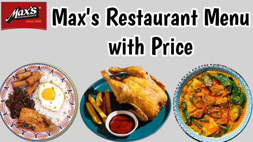 Max's Restaurant Menu with Price 2023 Philippines