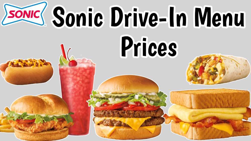 Updated Sonic Drive-In Menu Price Increases Near Me (2022)